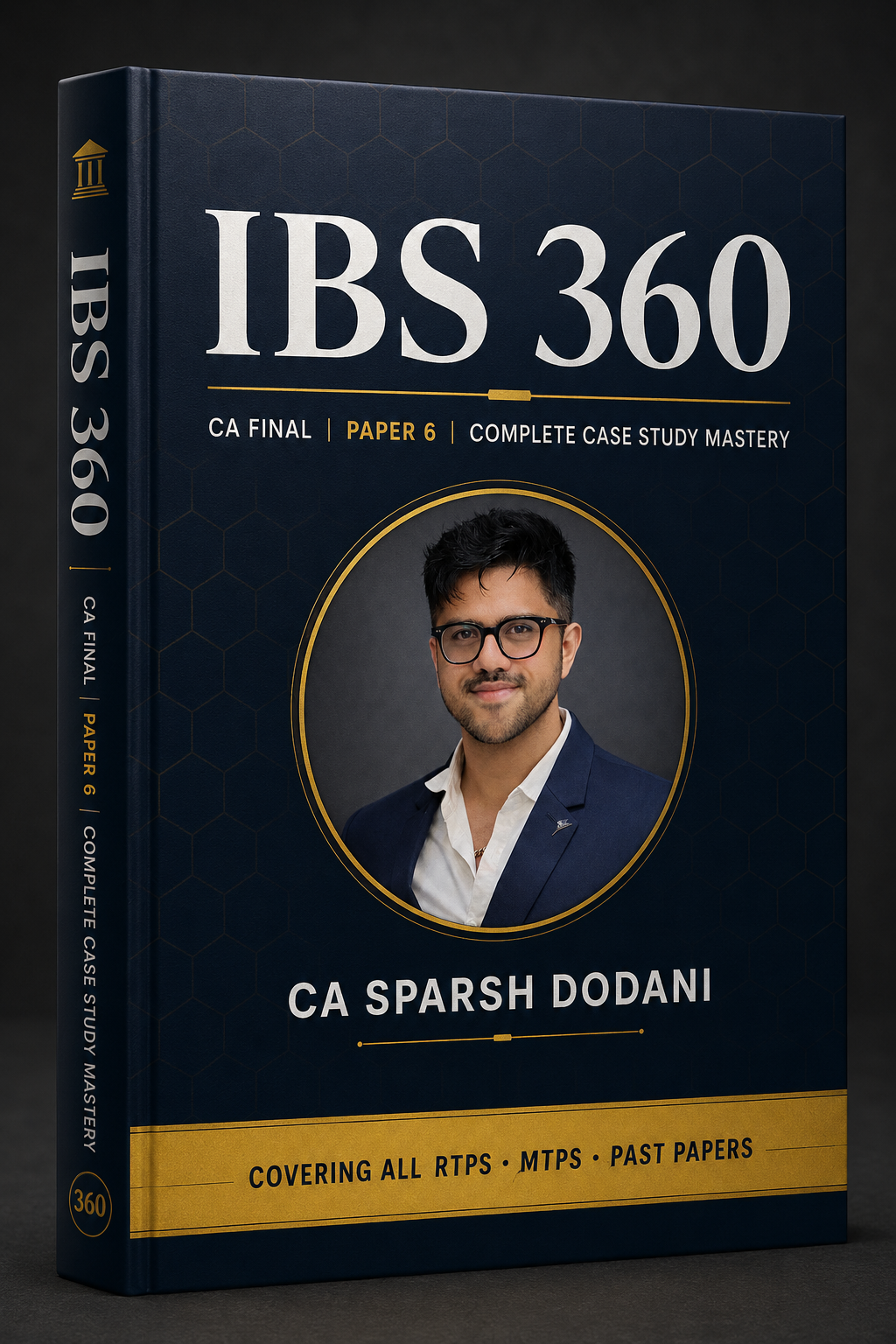 IBS 360 by CA Sparsh Dodani